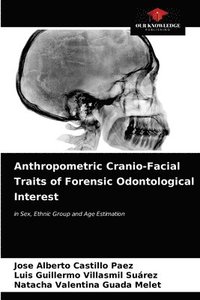 bokomslag Anthropometric Cranio-Facial Traits of Forensic Odontological Interest