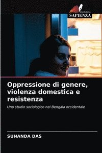 bokomslag Oppressione di genere, violenza domestica e resistenza