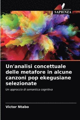 Un'analisi concettuale delle metafore in alcune canzoni pop ekegusiane selezionate 1