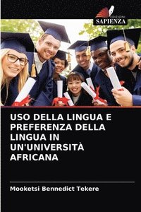 bokomslag USO Della Lingua E Preferenza Della Lingua in Un'universit Africana