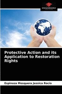 bokomslag Protective Action and its Application to Restoration Rights