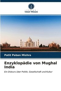 bokomslag Enzyklopdie von Mughal India