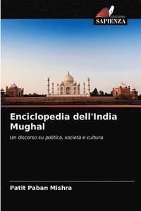 bokomslag Enciclopedia dell'India Mughal