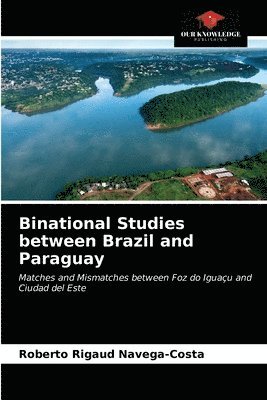 Binational Studies between Brazil and Paraguay 1