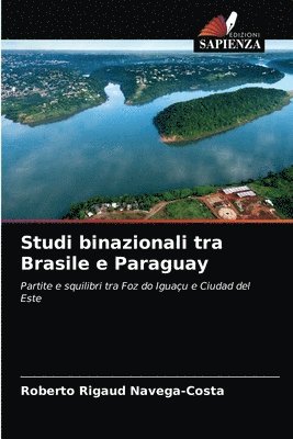 Studi binazionali tra Brasile e Paraguay 1