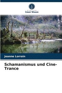 bokomslag Schamanismus und Cine-Trance
