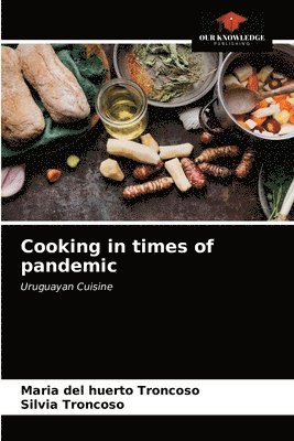 Cooking in times of pandemic 1
