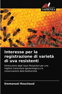 Interesse per la registrazione di variet di uva resistenti 1
