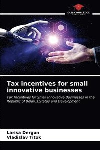 bokomslag Tax incentives for small innovative businesses