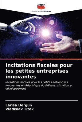 Incitations fiscales pour les petites entreprises innovantes 1