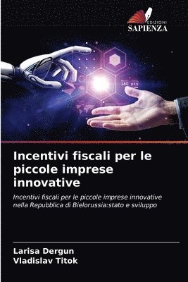 Incentivi fiscali per le piccole imprese innovative 1