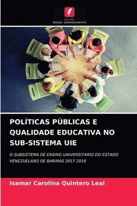 bokomslag Polticas Pblicas E Qualidade Educativa No Sub-Sistema Uie