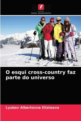 O esqui cross-country faz parte do universo 1