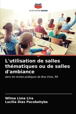 bokomslag L'utilisation de salles thmatiques ou de salles d'ambiance