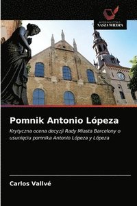 bokomslag Pomnik Antonio Lpeza