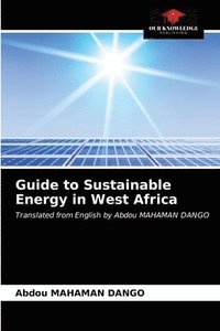 bokomslag Guide to Sustainable Energy in West Africa