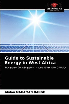 Guide to Sustainable Energy in West Africa 1