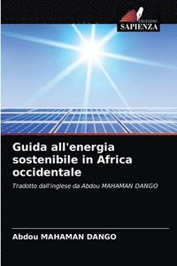 bokomslag Guida all'energia sostenibile in Africa occidentale