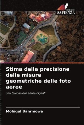 bokomslag Stima della precisione delle misure geometriche delle foto aeree