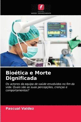 Biotica e Morte Dignificada 1