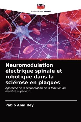 bokomslag Neuromodulation lectrique spinale et robotique dans la sclrose en plaques