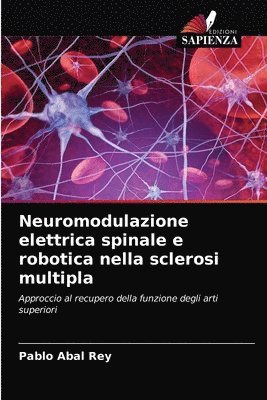 Neuromodulazione elettrica spinale e robotica nella sclerosi multipla 1