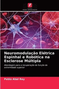 bokomslag Neuromodulao Eltrica Espinhal e Robtica na Esclerose Mltipla