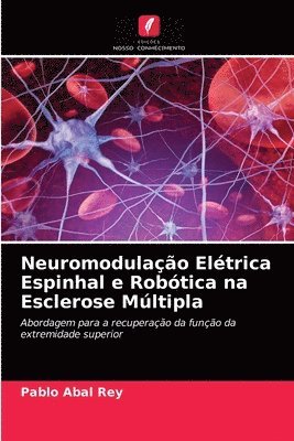 Neuromodulao Eltrica Espinhal e Robtica na Esclerose Mltipla 1