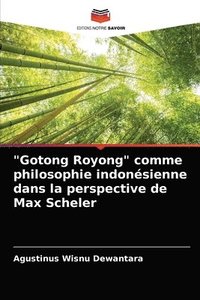 bokomslag &quot;Gotong Royong&quot; comme philosophie indonsienne dans la perspective de Max Scheler