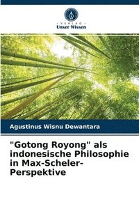 bokomslag &quot;Gotong Royong&quot; als indonesische Philosophie in Max-Scheler-Perspektive