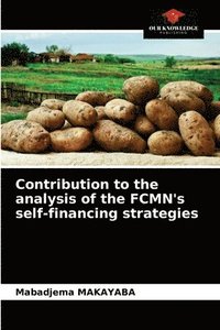 bokomslag Contribution to the analysis of the FCMN's self-financing strategies