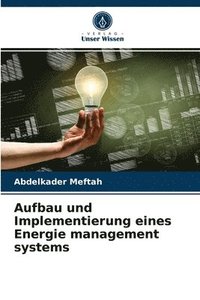 bokomslag Aufbau und Implementierung eines Energie management systems