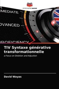 bokomslag TIV Syntaxe gnrative transformationnelle