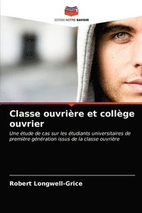 bokomslag Classe ouvrire et collge ouvrier