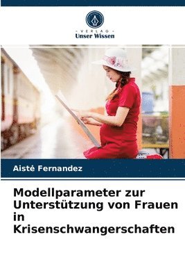 bokomslag Modellparameter zur Untersttzung von Frauen in Krisenschwangerschaften