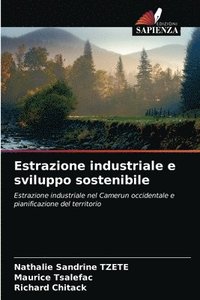 bokomslag Estrazione industriale e sviluppo sostenibile