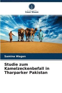 bokomslag Studie zum Kamelzeckenbefall in Tharparker Pakistan