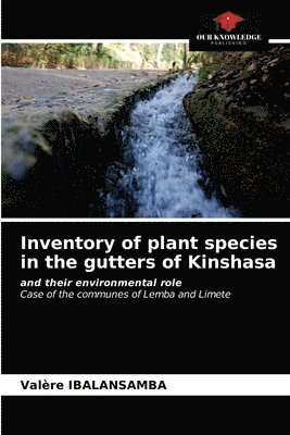 bokomslag Inventory of plant species in the gutters of Kinshasa