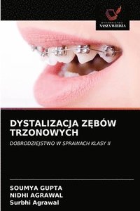 bokomslag Dystalizacja Z&#280;bw Trzonowych