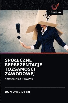 bokomslag Spoleczne Reprezentacje To&#379;samo&#346;ci Zawodowej