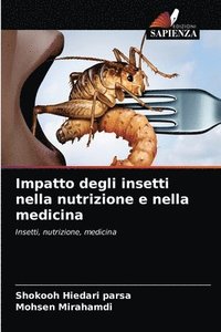 bokomslag Impatto degli insetti nella nutrizione e nella medicina