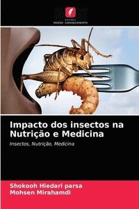 bokomslag Impacto dos insectos na Nutrio e Medicina