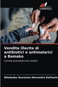 bokomslag Vendita illecita di antibiotici e antimalarici a Bamako
