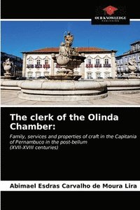 bokomslag The clerk of the Olinda Chamber