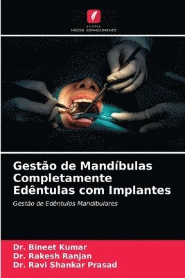 Gestao de Mandibulas Completamente Edentulas com Implantes 1