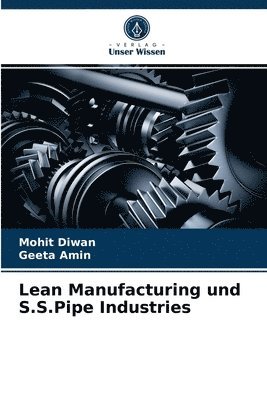 Lean Manufacturing und S.S.Pipe Industries 1