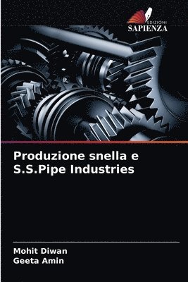 bokomslag Produzione snella e S.S.Pipe Industries