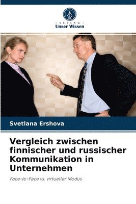 bokomslag Vergleich zwischen finnischer und russischer Kommunikation in Unternehmen