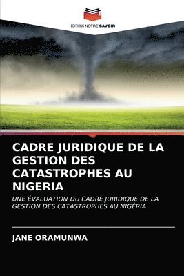 Cadre Juridique de la Gestion Des Catastrophes Au Nigeria 1