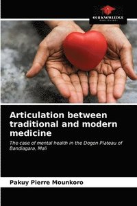 bokomslag Articulation between traditional and modern medicine